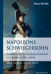 Hans Merkle - Napoleons Schwiegersohn