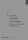 Karin Kersting - Coolout in der Pflege