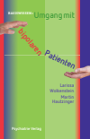 Larissa Wolkenstein, Martin Hautzinger - Umgang mit bipolaren Patienten