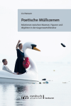Lis Hansen - Poetische Müllszenen